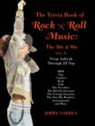 The Trivia Book of Rock 'n' Roll Music : The '80s & '90s - Book