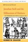 Jonathan Swift and the Millennium of Madness : The Information Age in Swift's 'a Tale of a Tub' - Book