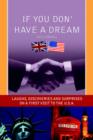 If You Don' Have a Dream : Laughs, Discoveries and Surprises on a First Visit to the U.S.A. - Book