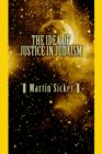 The Idea of Justice in Judaism - Book