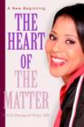 The Heart of the Matter : A New Beginning - Book