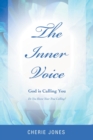 The Inner Voice : God Is Calling You - Book