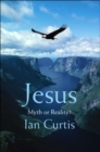 Jesus : Myth or Reality? - Book