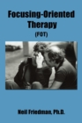 Focusing-Oriented Therapy : (Fot) - Book
