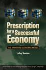 Prescription for a Successful Economy : The Standard Economic Model - Book