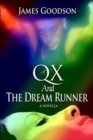 Qx and the Dream Runner : A Novella - Book