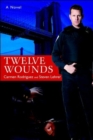 Twelve Wounds - Book