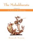 The Mahabharata : A Modern Rendering, Vol 2 - Book