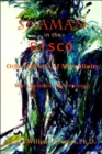 The Shaman in the Disco and Other Dreams of Masculinity : Men, Isolation, and Intimacy - Book