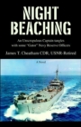 Night Beaching : An Unscrupulous Captain Tangles with Some Gator Navy Reserve Officers - Book