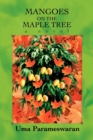 Mangoes on the Maple Tree - Book