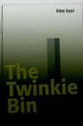 The Twinkie Bin - Book