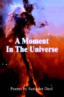 A Moment In The Universe - Book