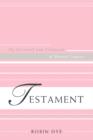 Testament : My Survival and Conquest of Breast Cancer - Book