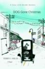 Dog Gone Christmas : A Cozy Little Murder Mystery - Book