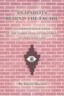 Snapshots Behind the Facade : A Common Sense Look at the Fabricated Environment in Which We Live - Book
