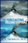 The Forecasting of Volcanic Eruptions - Book
