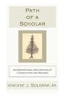 Path of a Scholar : An Inspirational Exploration of Connections and Meaning - Book