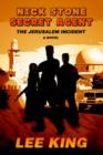 Nick Stone Secret Agent : The Jerusalem Incident - Book