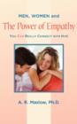 Men, Women, and the Power of Empathy : You Can Really Connect with Him! - Book