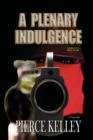 A Plenary Indulgence - Book