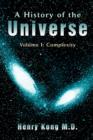 A History of the Universe : Volume I: Complexity - Book