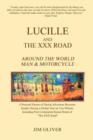 Lucille and The XXX Road : Around The World Man & Motorcycle - Book