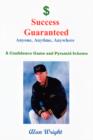 Success Guaranteed : Anyone, Anytime, Anyplace - Book