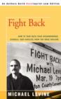 Fight Back : How to Take Back Your Neighborhood, Schools, and Families from the Drug Dealers - Book