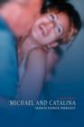 Michael and Catalina : A Love Story - Book
