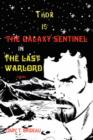 Thor is The Galaxy Sentinel in The Last Warlord - Book