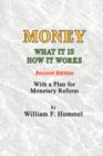 Money What It Is How It Works : Second Edition - Book
