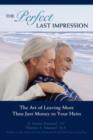 The Perfect Last Impression : The Art of Leaving More Than Just Money to Your Heirs - Book