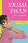 Krissi Swan : Cover-Up Girl - Book