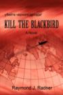Kill the Blackbird - Book