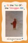 At the Top of the Toboggan Hill - Book