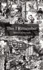 This I Remember - Book
