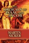 The Ordeals of Isaac and Jacob - Book