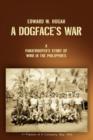 A Dogface's War : A Paratrooper's Story of WWII in the Philippines - Book