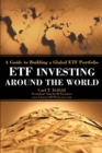Etf Investing Around the World : A Guide to Building a Global Etf Portfolio - Book