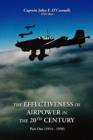 The Effectiveness of Airpower in the 20th Century : Part One (1914 - 1939) - Book