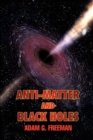 Anti-Matter and Black Holes - Book