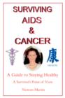 Surviving AIDS and Cancer : A Guide to Staying Healthy - Book
