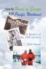 From the Heart of Europe to the Pacific Northwest : A Memoir of the 20th Century - Book