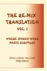 The Re-Mix Translation : Vol. 1 - Book