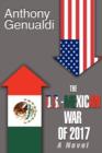 The U.S.-Mexican War of 2017 - Book