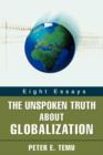 The Unspoken Truth about Globalization : Eight Essays - Book