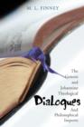 Dialogues : The Genesis and Johannine Theological and Philosophical Imports - Book