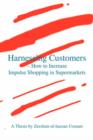 Harnessing Customers - How to Increase Impulse Shopping in Supermarkets - Book