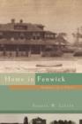 Home in Fenwick : Memoir of a Place - Book